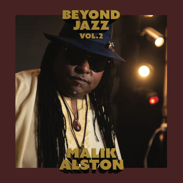 malik alston beyond jazz vol 2